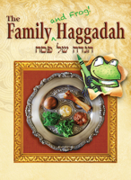 Family (and Frog!) Haggadah 0874419379 Book Cover
