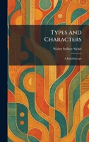 Types and Characters: A Kaleidoscope 1026054141 Book Cover
