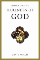 Notes on the Holiness of God 0802849873 Book Cover