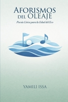 Aforismos del Oleaje: Poesía Lírica para la Edad del Eco (Spanish Edition) B0GJFQZZJ8 Book Cover