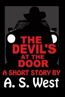 The Devil's At The Door B086BK63Y1 Book Cover
