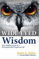 WIDE-EYED Wisdom: Your Adulting Guide for a Purposeful and Prosperous Life 1734886501 Book Cover