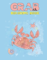 Crab Coloring Book: A Stunning Collection of Crab Coloring Patterns B08ZD4MX5G Book Cover