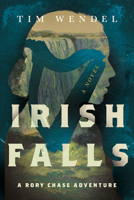 Irish Falls (A Rory Chase Adventure) 1501792555 Book Cover
