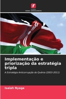 Implementação e priorização da estratégia tripla (Portuguese Edition) 6209650600 Book Cover