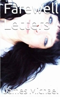 Farewell Letters (Sex, Love & Infatuation trilogy) B0F88YFV9D Book Cover