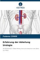Erfahrung der Abteilung Urologie: des Mohammed V. Rabat Military Instruction Hospital in der Obhut von TVEUS (German Edition) 6207602323 Book Cover
