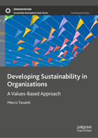 Developing Sustainability in Organizations: A Values-Based Approach 3031369068 Book Cover