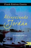 Atravesando El Jordan 8492726598 Book Cover