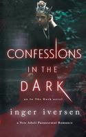 Confessions in the Dark 153287684X Book Cover