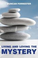 Living and Loving the Mystery 0715209116 Book Cover