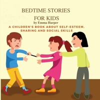 Bedtime Stories For Kids: Lora, Riz, and Diana A Children's Book about Self-Esteem, Sharing and Social skills B09BYN3S18 Book Cover