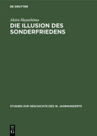 Die Illusion Des Sonderfriedens 3486509411 Book Cover