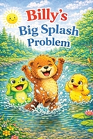 Billy's Big Splash Problem B0GWJHK69Y Book Cover