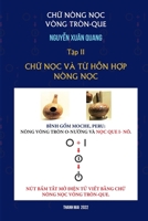 ChỮ Nòng-NỌc Vòng Tròn-Que (TẬp II) 108806129X Book Cover