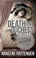 Death on Duchess Street 0991897978 Book Cover