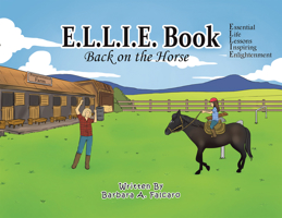 E.L.L.i.e. Book: Back on the Horse 1796087203 Book Cover