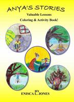 Anya's Stories Valuable Lessons Series BIG Coloring & Activity Book 0988803895 Book Cover