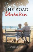 The Road Untaken 1482886065 Book Cover