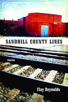 Sandhill County Lines: Stories (A Sandhill Chronicle) (Sandhill Chronicles) 0896726150 Book Cover