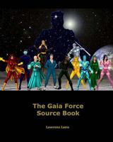 Le Livre de Reference de Gaia Force 1495992322 Book Cover