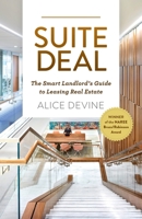 Suite Deal: The Smart Landlord’s Guide to Leasing Real Estate 1733530703 Book Cover