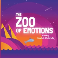 The Zoo of Emotions 1639911553 Book Cover