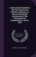 Oration Delivered...Boston...July 4, 1876 .. 1175732583 Book Cover