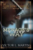 Menage's Way 0970247222 Book Cover