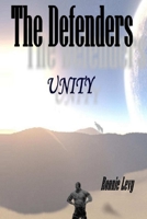 The Defenders: Unity 0987178601 Book Cover