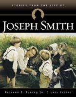 Stories from the Life of Joseph Smith 1570089159 Book Cover