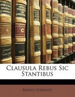 Clausula Rebus Sic Stantibus 1017663580 Book Cover