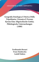 Geografia Etnologica E Storica Della Tripolitania, Cirenaica E Fezzan; Kyrene Eine Altgriechische Gottin; Philologische Untersuchungen (1888) 1160097097 Book Cover