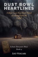 Dust Bowl Heartlines - A Boys' Love Dust Bowl Novel Set Along Route 66 (1935) B0FX72D9CH Book Cover