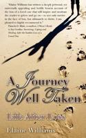 A Journey Well Taken: Life After Loss 0980110807 Book Cover