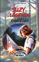 Suzy et la l�gende oubli�e 2958067920 Book Cover