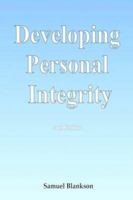 Developing Personal Integrity 1411623762 Book Cover