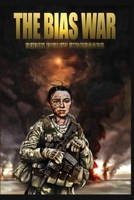 The Bias War 1946024694 Book Cover