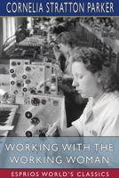 Working with the Working Woman 1034470086 Book Cover