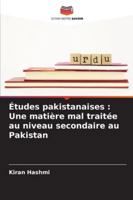 Études pakistanaises : Une matière mal traitée au niveau secondaire au Pakistan (French Edition) 3330842741 Book Cover