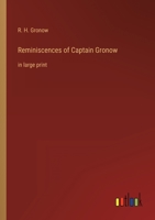 Reminiscences of Captain Gronow: in large print 3368624482 Book Cover