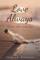 Love Always: 33 Love Letters from God 164114193X Book Cover