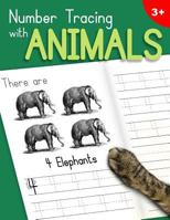 Number Tracing With Animals: Learn the Numbers - Number and Counting Practice Workbook for Children in Preschool and Kindergarten - Green|Leaf Cover 1729537758 Book Cover
