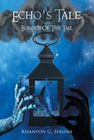 Echo's Tale Burden of the Tail 1964061075 Book Cover