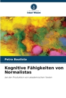 Kognitive Fähigkeiten von Normalistas: bei der Produktion von akademischen Texten 6206345793 Book Cover