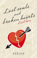 Lost Souls and Broken Hearts: Lost Love 1489722017 Book Cover