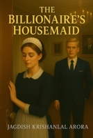 The Billionaire’s Housemaid B0FMN69SVJ Book Cover