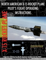 X-15 Rocket Plane Pilot's Flight Operating Manual 141169824X Book Cover