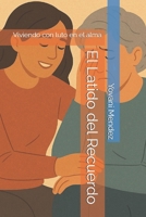 El Latido del Recuerdo: Viviendo con luto en el alma B0FQWFDBR1 Book Cover