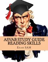 ASVAB Study Guide Reading Skills: Reading Skill Preparation & Strategies and Paragraph Comprehension Practice Tests for the ASVAB Test and AFQT 1949282112 Book Cover